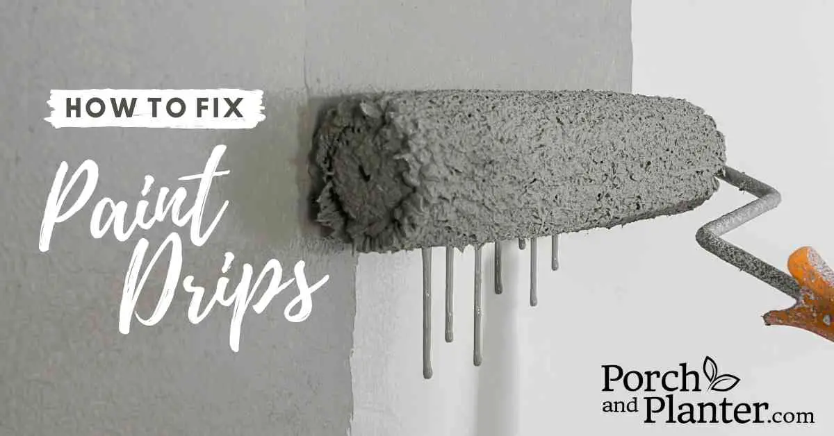 How to Fix Paint Drips Porch and Planter