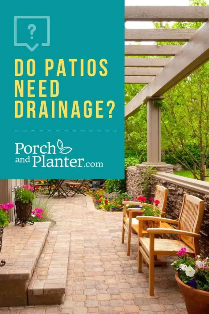 a photo of a patio with the text " Do patios need drainage?"