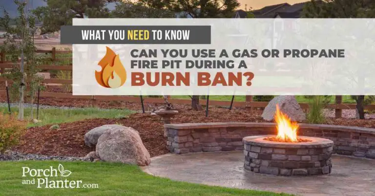 Can You Use a Gas or Propane Fire Pit During a Burn Ban? – What You Need to Know