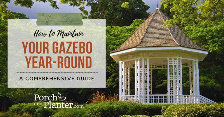 How to Maintain Your Gazebo Year-Round: A Comprehensive Guide