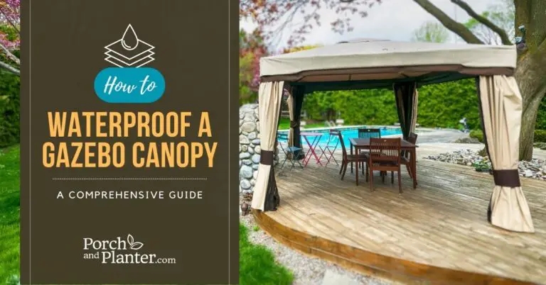 How to Waterproof a Gazebo Canopy: A Comprehensive Guide