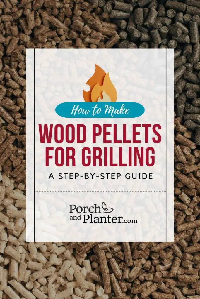 A photo of various types of wood pellets with the text "How to Make Wood Pellets for Grilling - A Step-by-Step Guide"