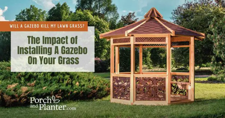 Will A Gazebo Kill My Lawn Grass? The Impact of Installing a Gazebo on Your Grass